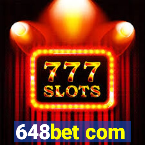 648bet com